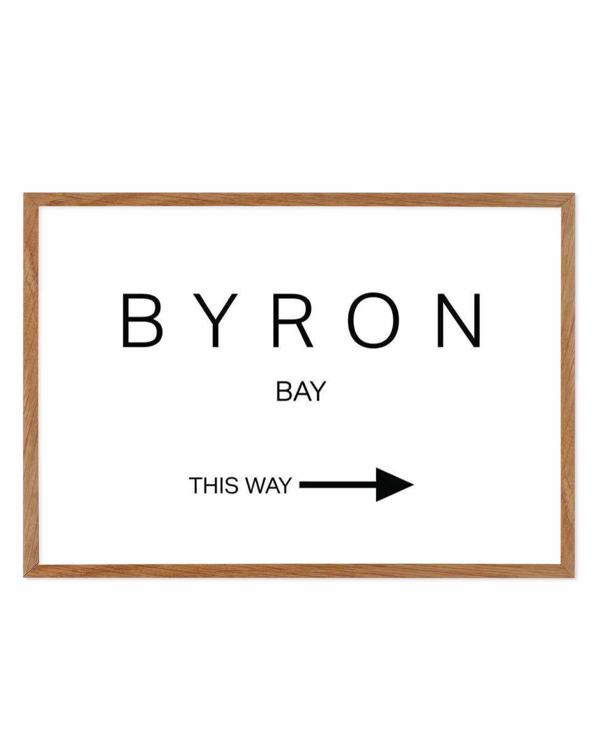 Byron Bay, This Way Art Print