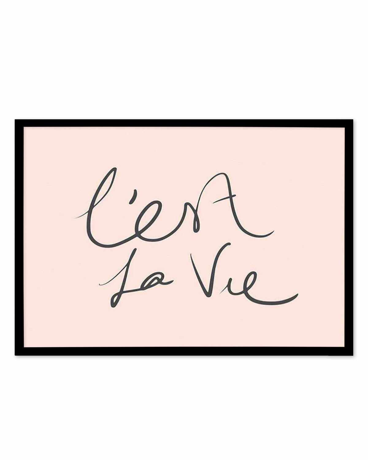 C'est La Vie 2.0 Art Print