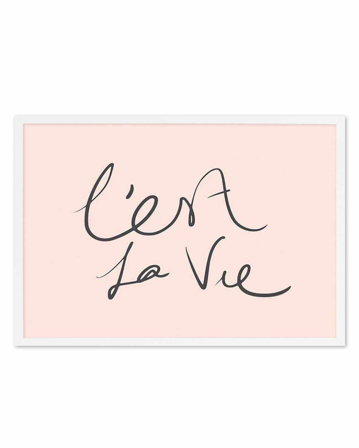 C'est La Vie 2.0 Art Print