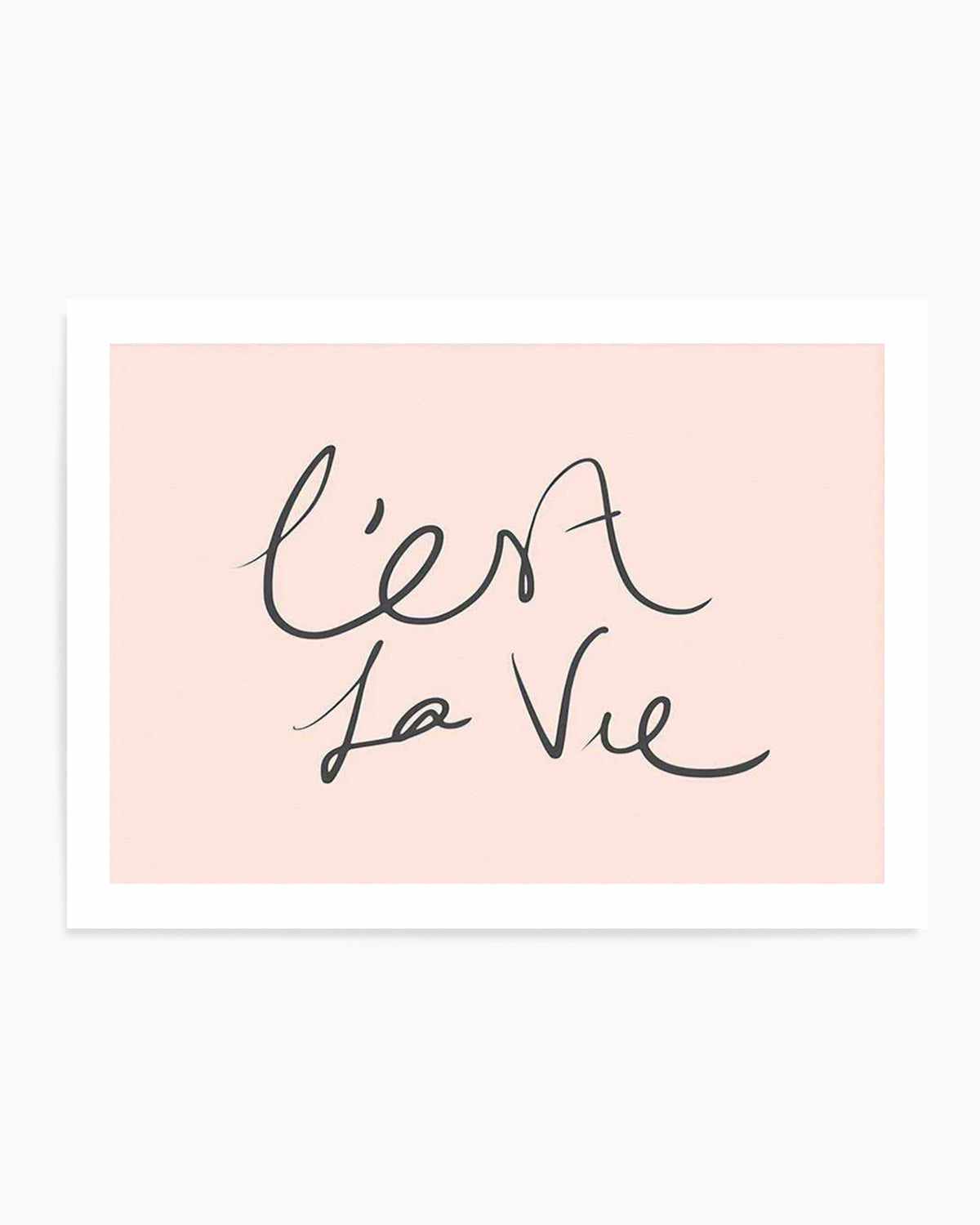 C'est La Vie 2.0 Art Print