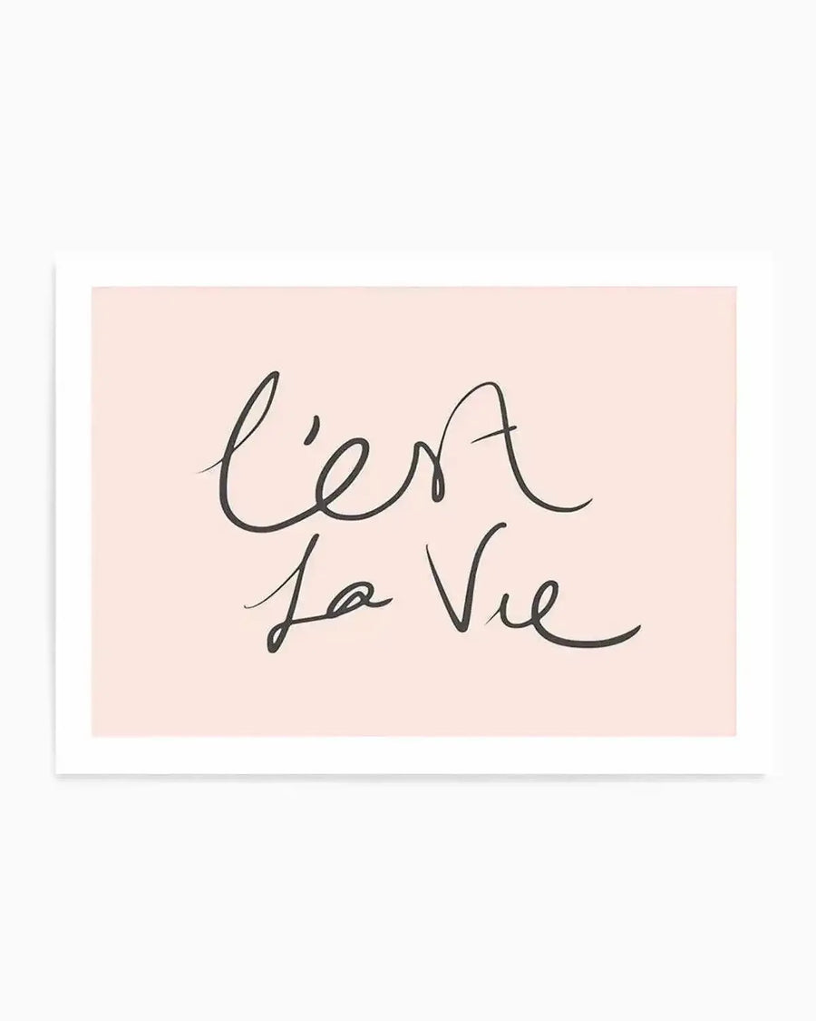 C'est La Vie 2.0 Art Print from Olive et Oriel where you can shop wallpaper and artworks online