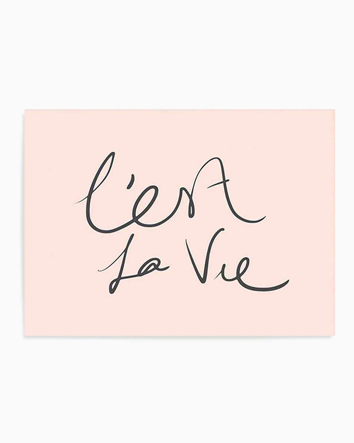 C'est La Vie 2.0 Art Print