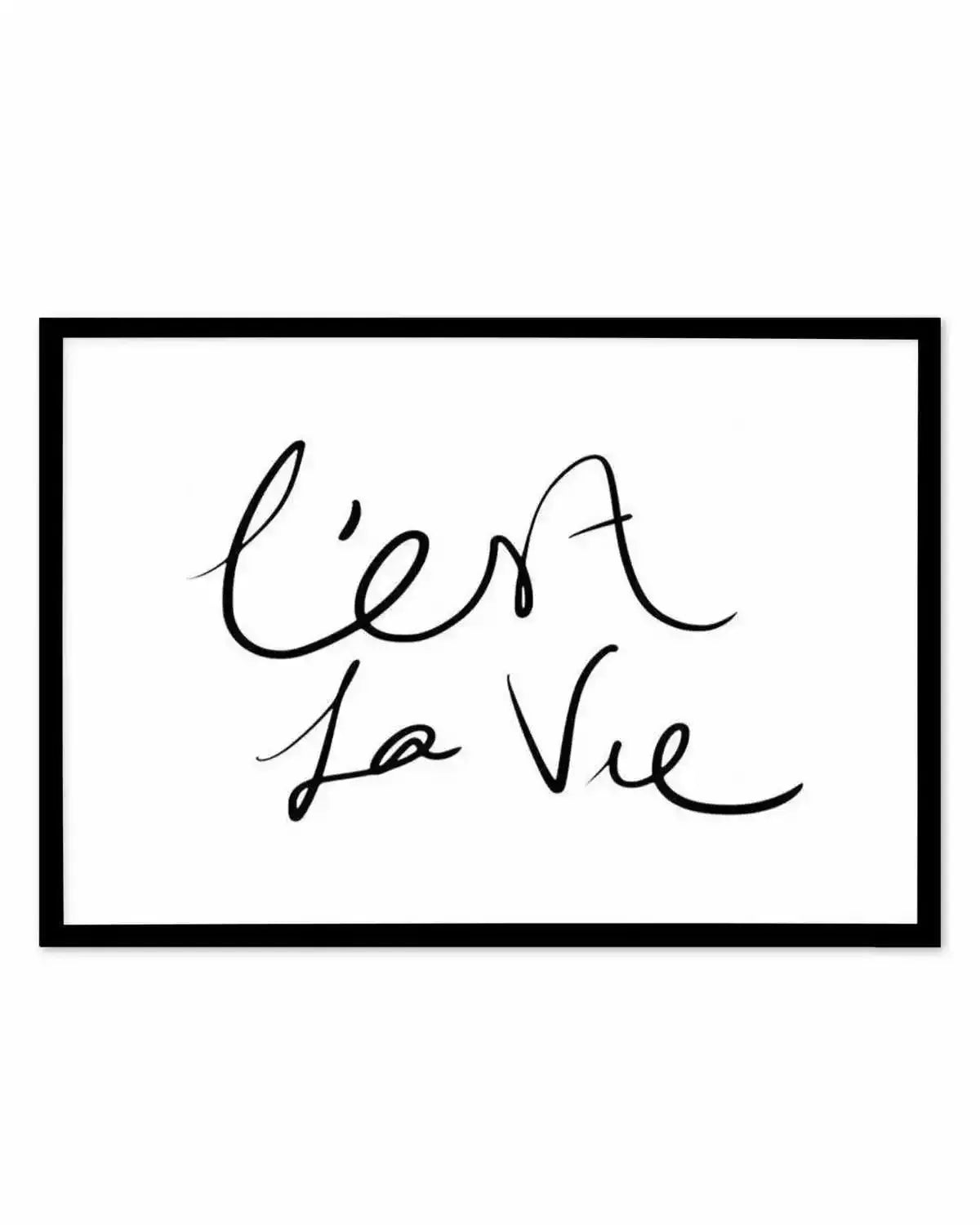 C'est La Vie B&W Art Print from Olive et Oriel where you can shop wallpaper and artworks online