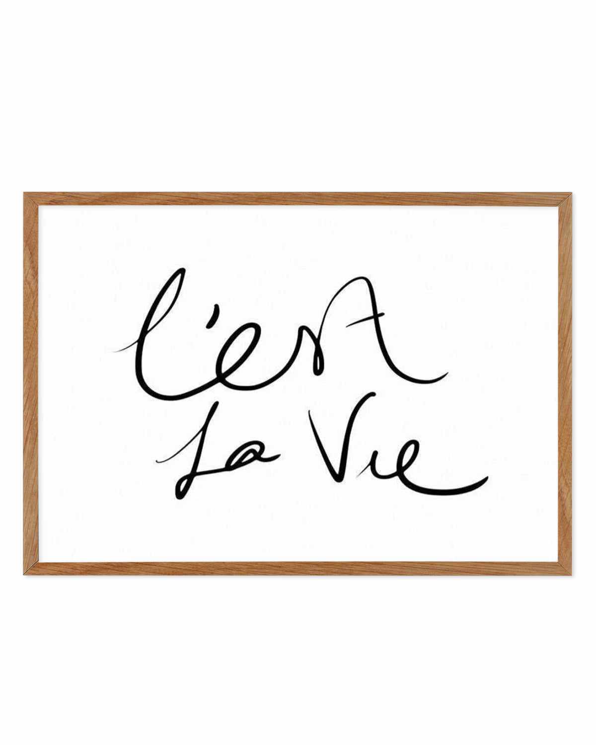 C'est La Vie B&W Art Print