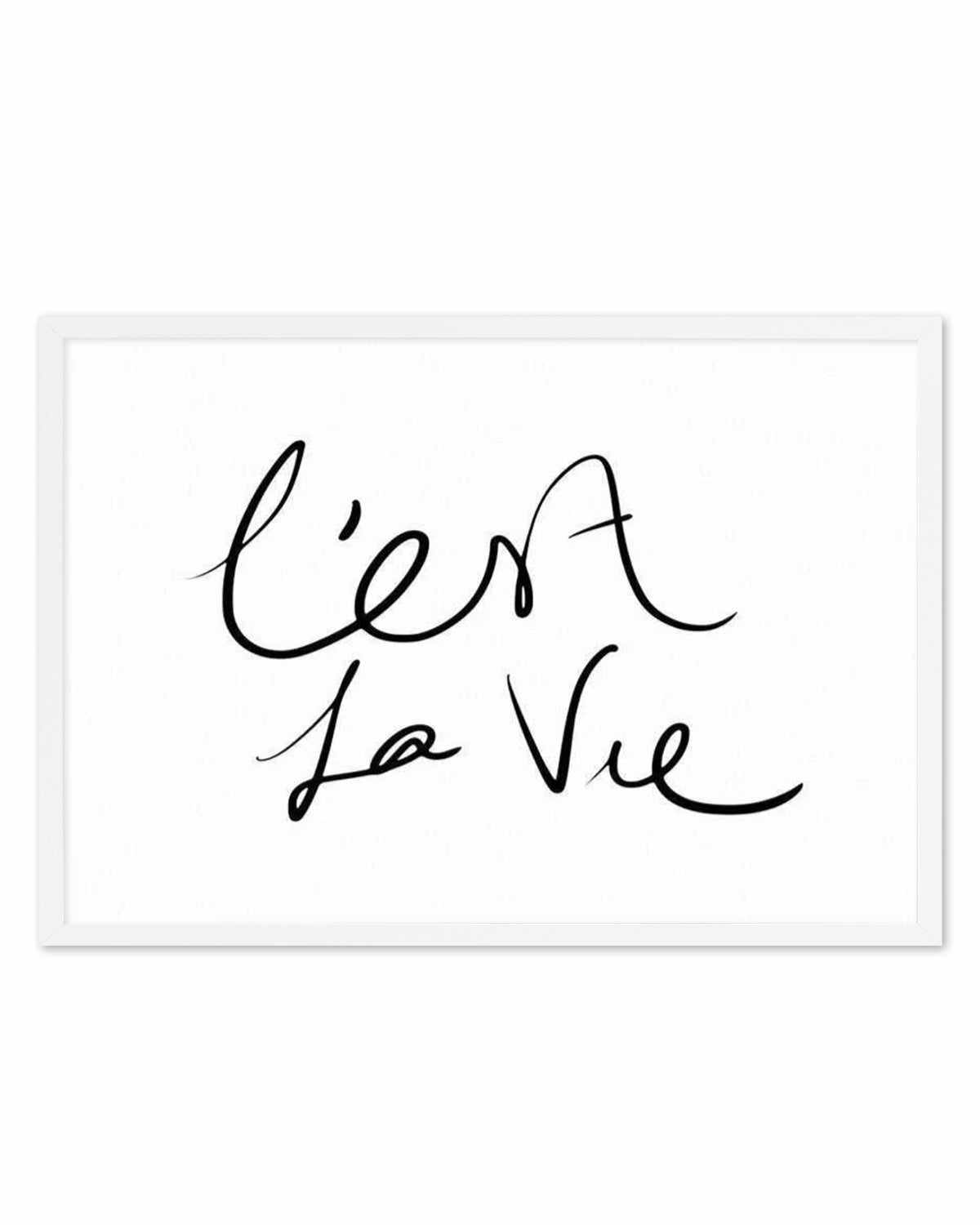 C'est La Vie B&W Art Print