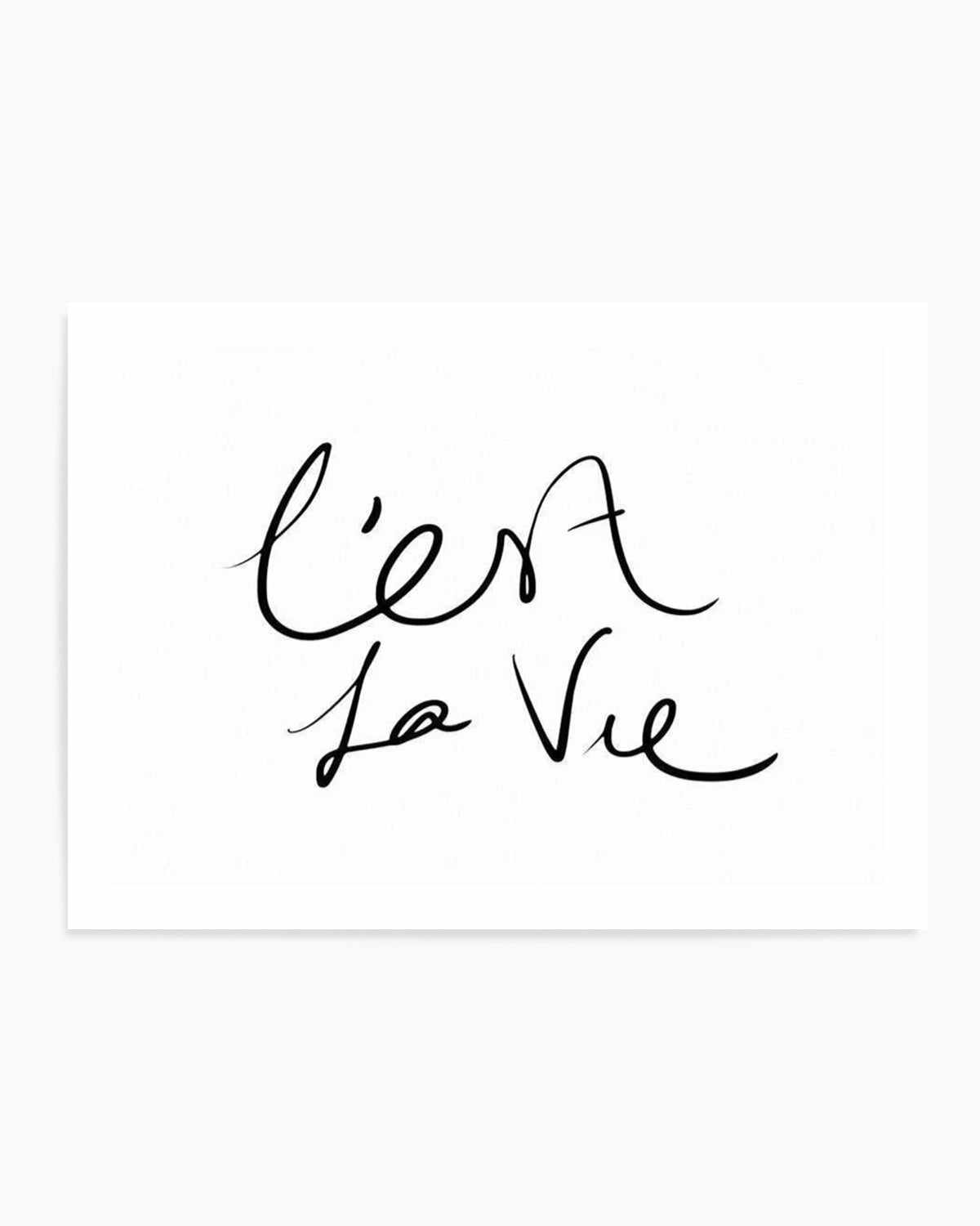 C'est La Vie B&W Art Print