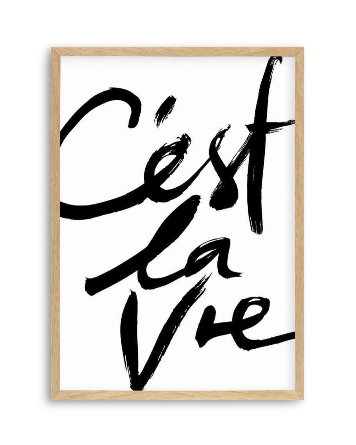 C'est La Vie II Art Print