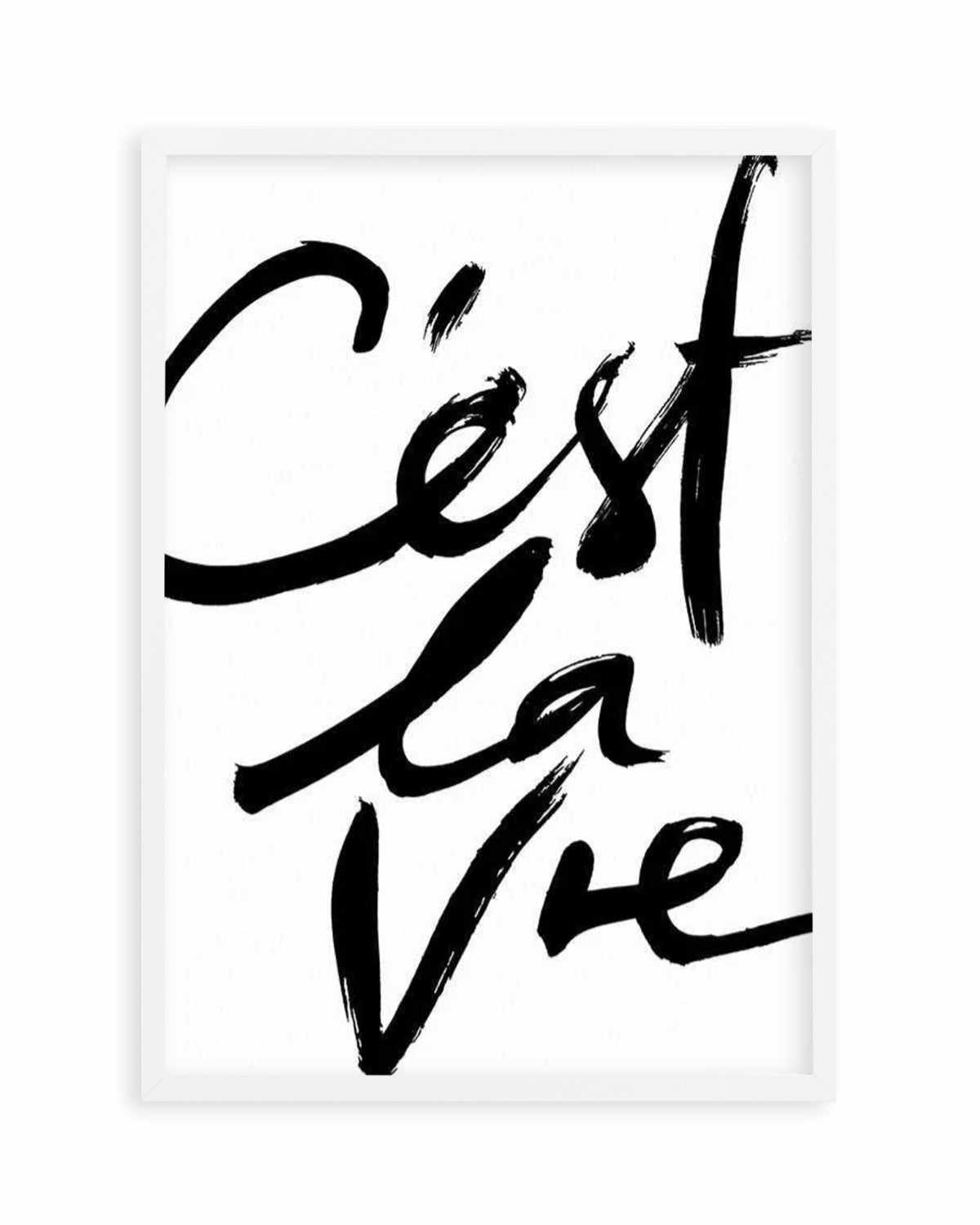 C'est La Vie II Art Print