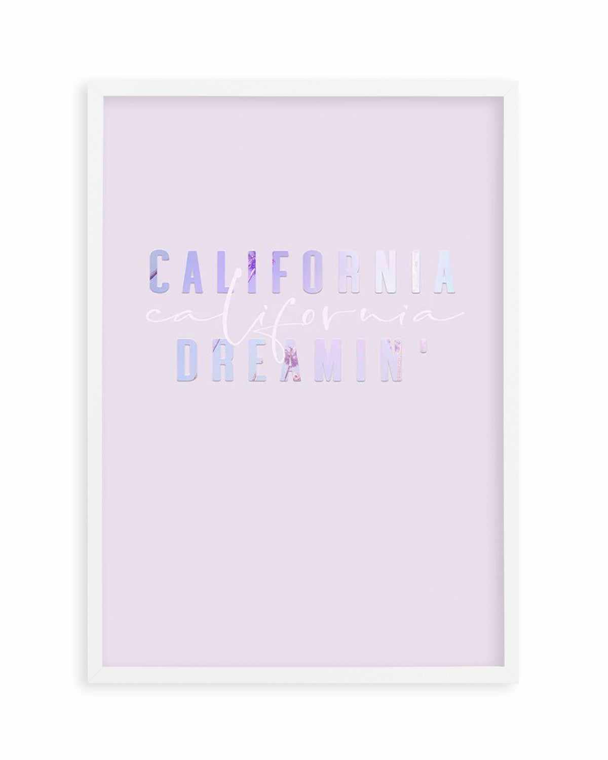 California Dreamin' | 2 Colour Options Art Print