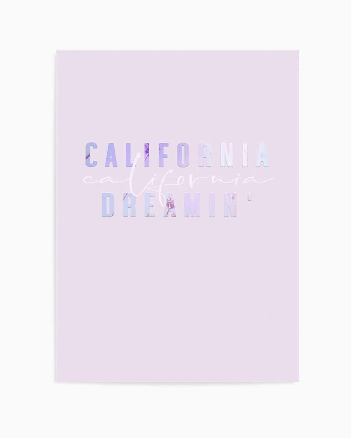 California Dreamin' | 2 Colour Options Art Print