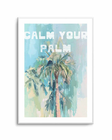 Calm Your Palm I | Art Print from Olive et Oriel where you can shop wallpaper and artworks online