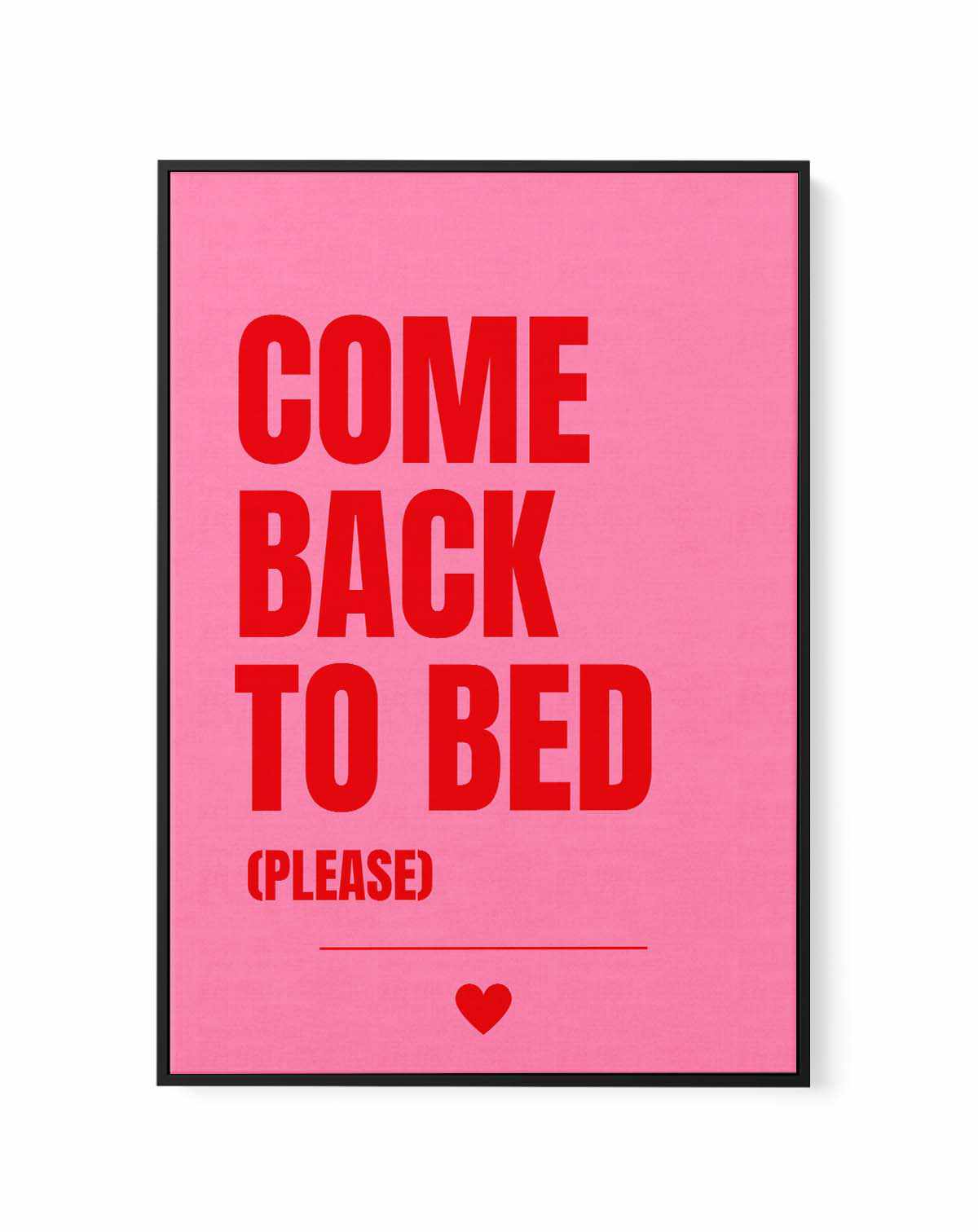 Come Back to Bed by Athene Fritsch | Framed Canvas Art Print