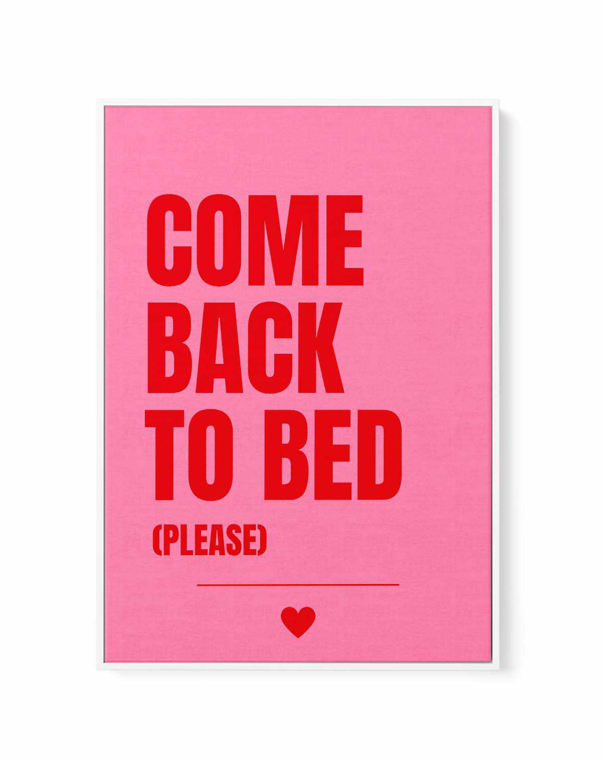 Come Back to Bed by Athene Fritsch | Framed Canvas Art Print