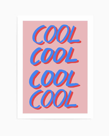 Cool | Art Print from Olive et Oriel where you can shop wallpaper and artworks online