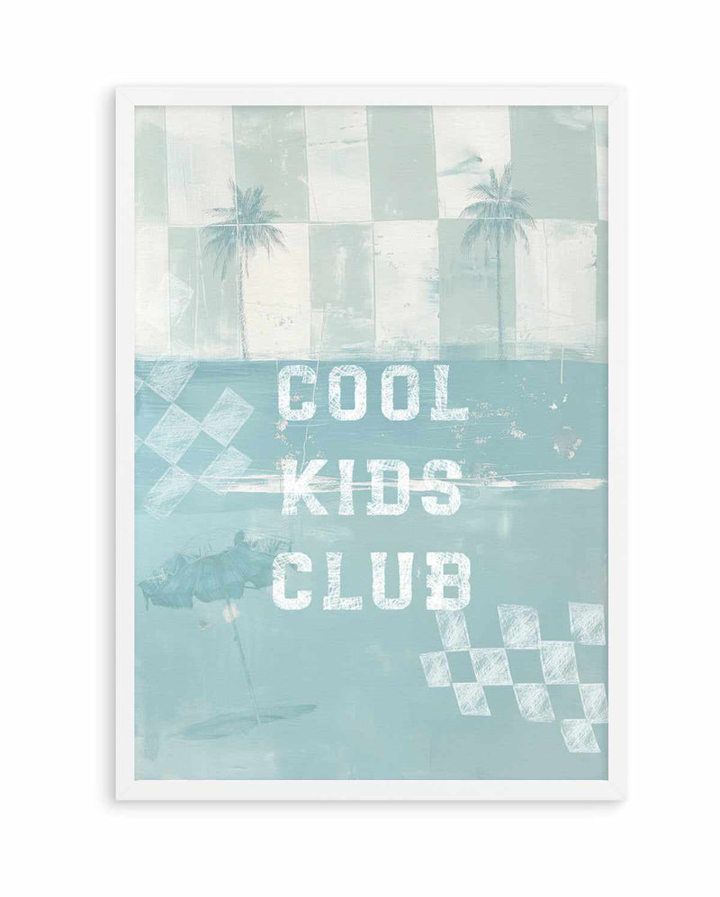 Cool Kids Club | Art Print