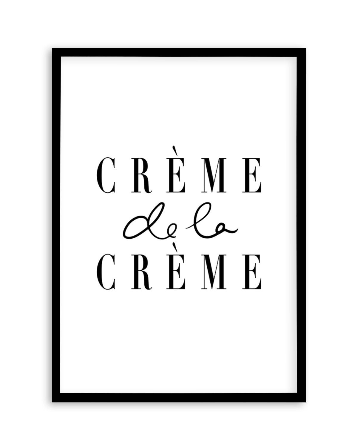 Creme de la Creme