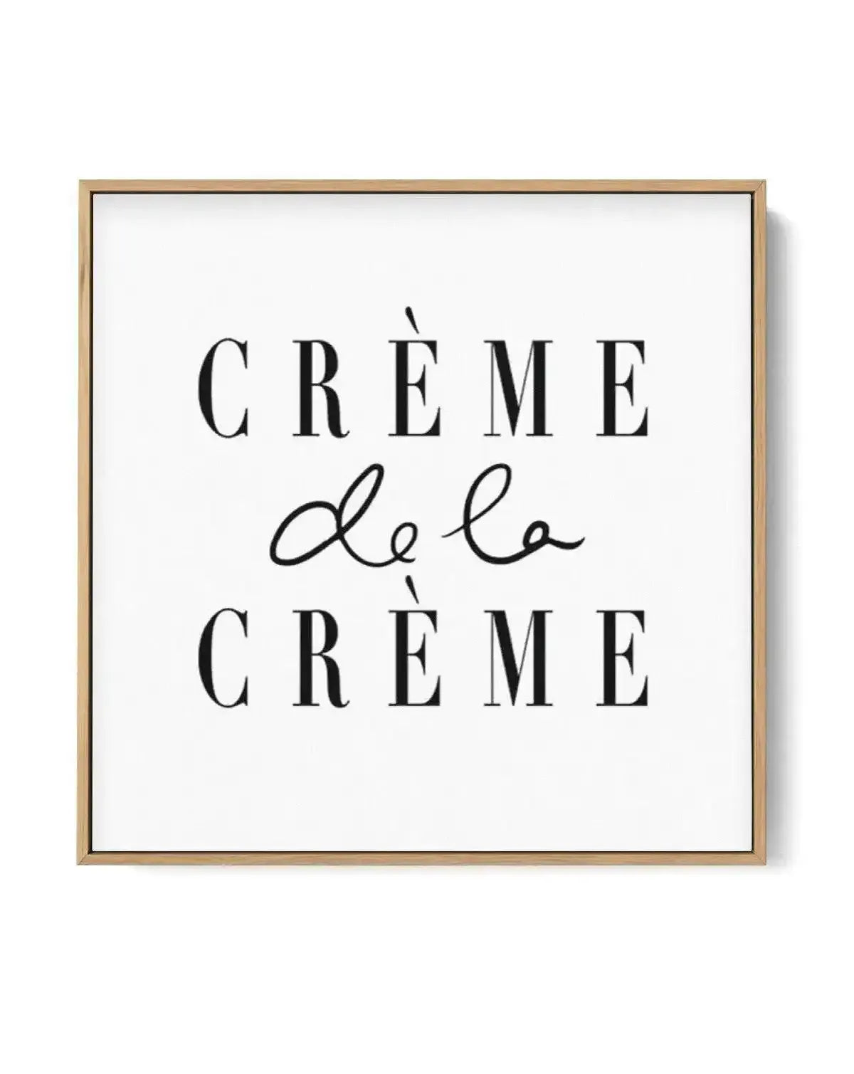 Creme de la Creme SQ | Framed Canvas-CANVAS-You can shop wall art online with Olive et Oriel for everything from abstract art to fun kids wall art. Our beautiful modern art prints and canvas art are available from large canvas prints to wall art paintings and our proudly Australian artwork collection offers only the highest quality framed large wall art and canvas art Australia - You can buy fashion photography prints or Hampton print posters and paintings on canvas from Olive et Oriel and have 