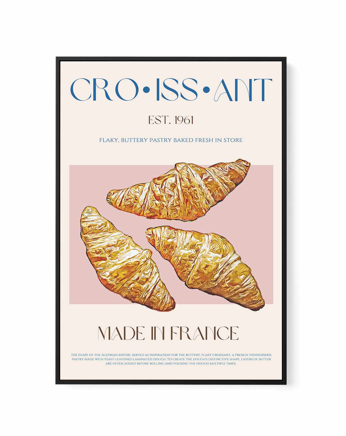 Croissant Print By Nazma Khokbar | Framed Canvas Art Print from Olive et Oriel where you can shop wallpaper and artworks online