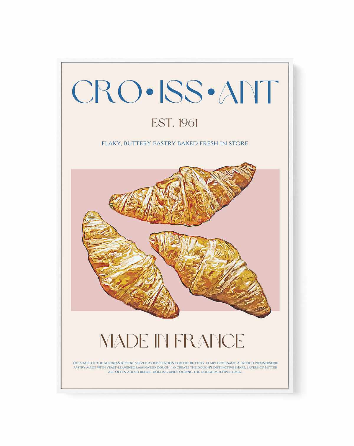Croissant Print By Nazma Khokbar | Framed Canvas Art Print from Olive et Oriel where you can shop wallpaper and artworks online