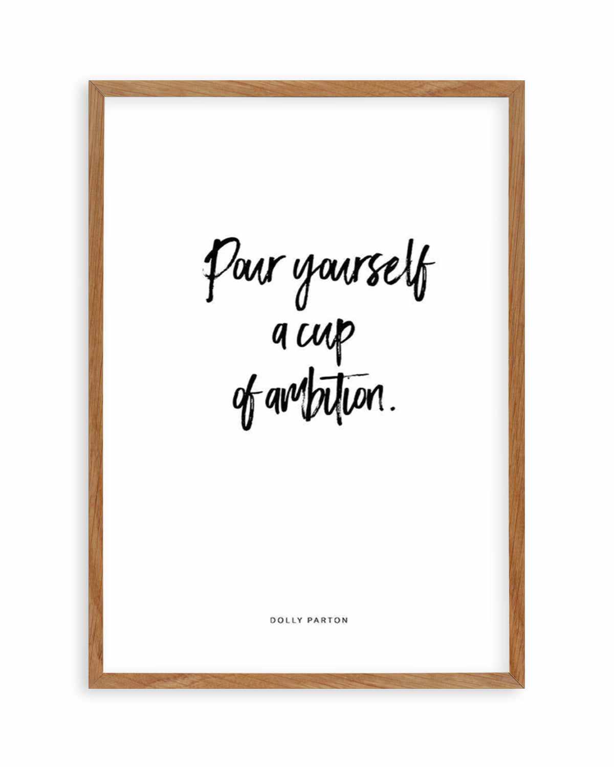 Cup Of Ambition Art Print