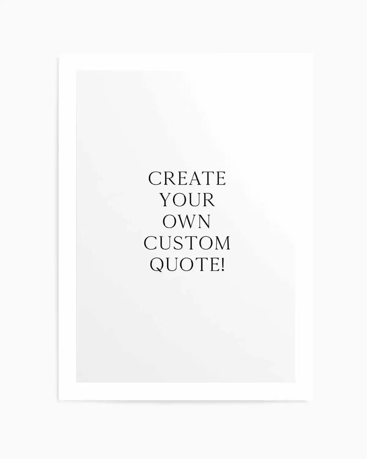 Custom Quote | Personalise Me! Art Print from Olive et Oriel where you can shop wallpaper and artworks online