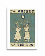 Daughters Of The Sun by Julie Celina | Art Print