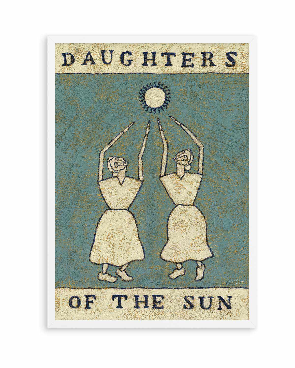 Daughters Of The Sun by Julie Celina | Art Print