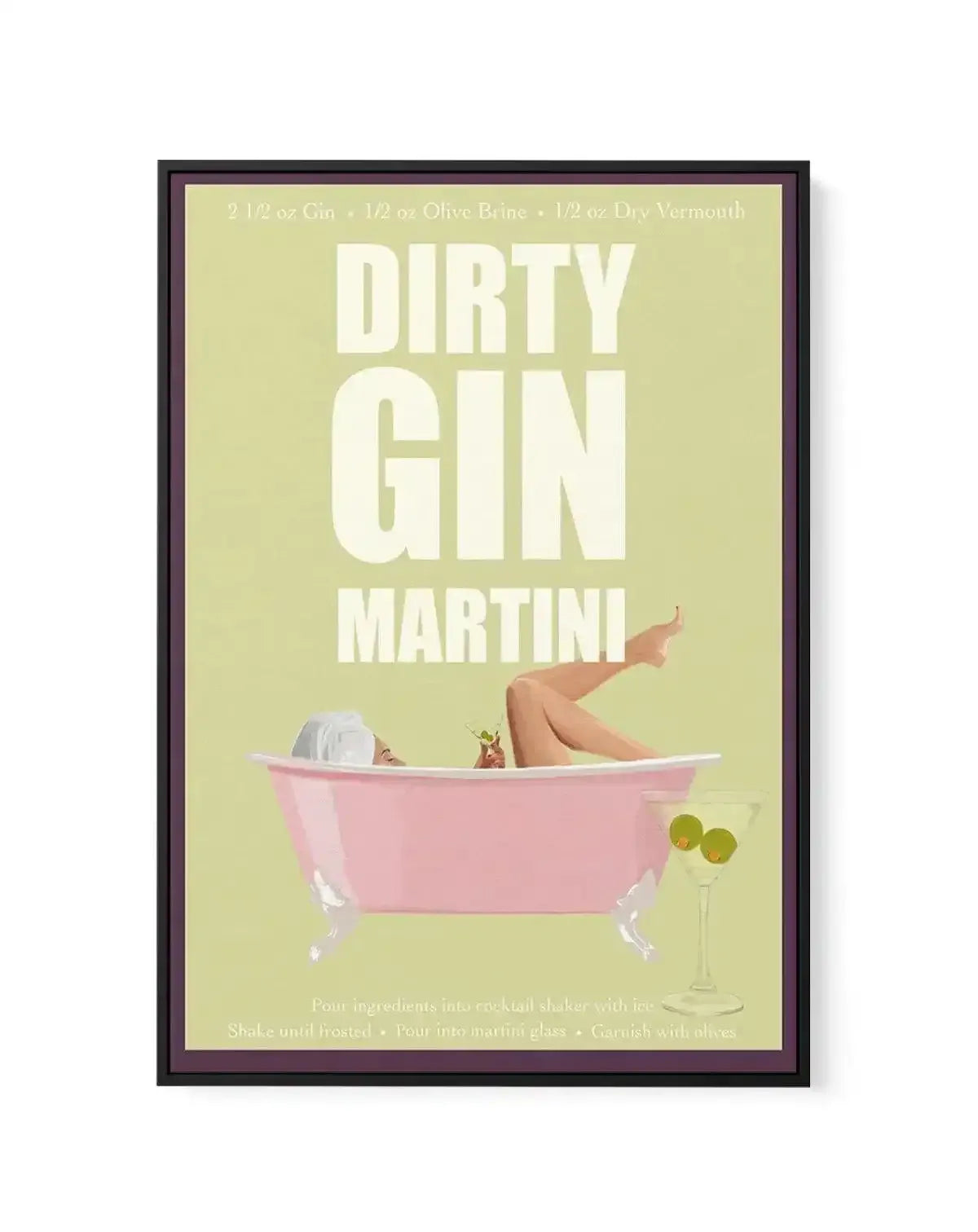 Dirty Gin Martini By Jenny Liz Rome | Framed Canvas-CANVAS-You can shop wall art online with Olive et Oriel for everything from abstract art to fun kids wall art. Our beautiful modern art prints and canvas art are available from large canvas prints to wall art paintings and our proudly Australian artwork collection offers only the highest quality framed large wall art and canvas art Australia - You can buy fashion photography prints or Hampton print posters and paintings on canvas from Olive et 