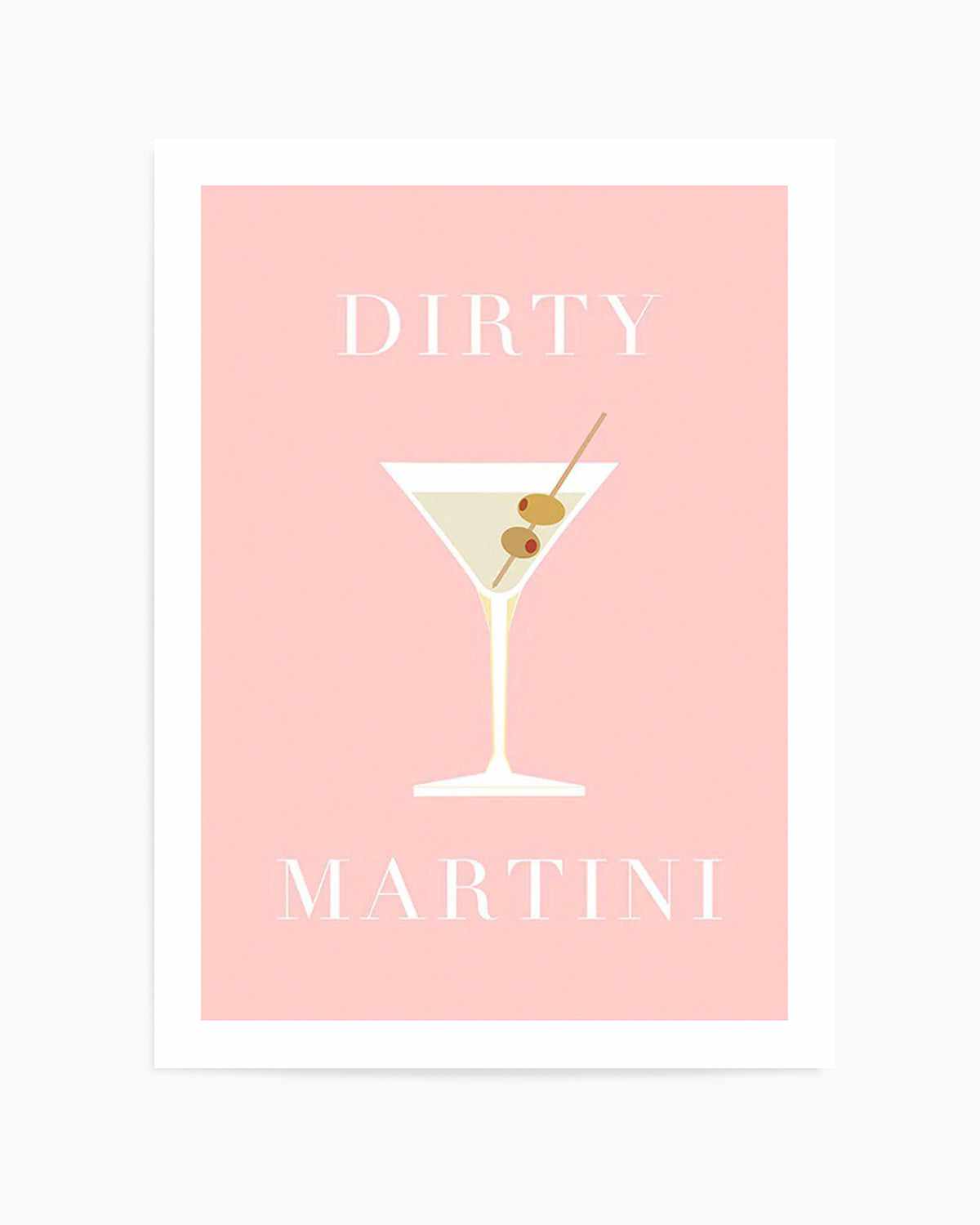 Dirty Martini Art Print