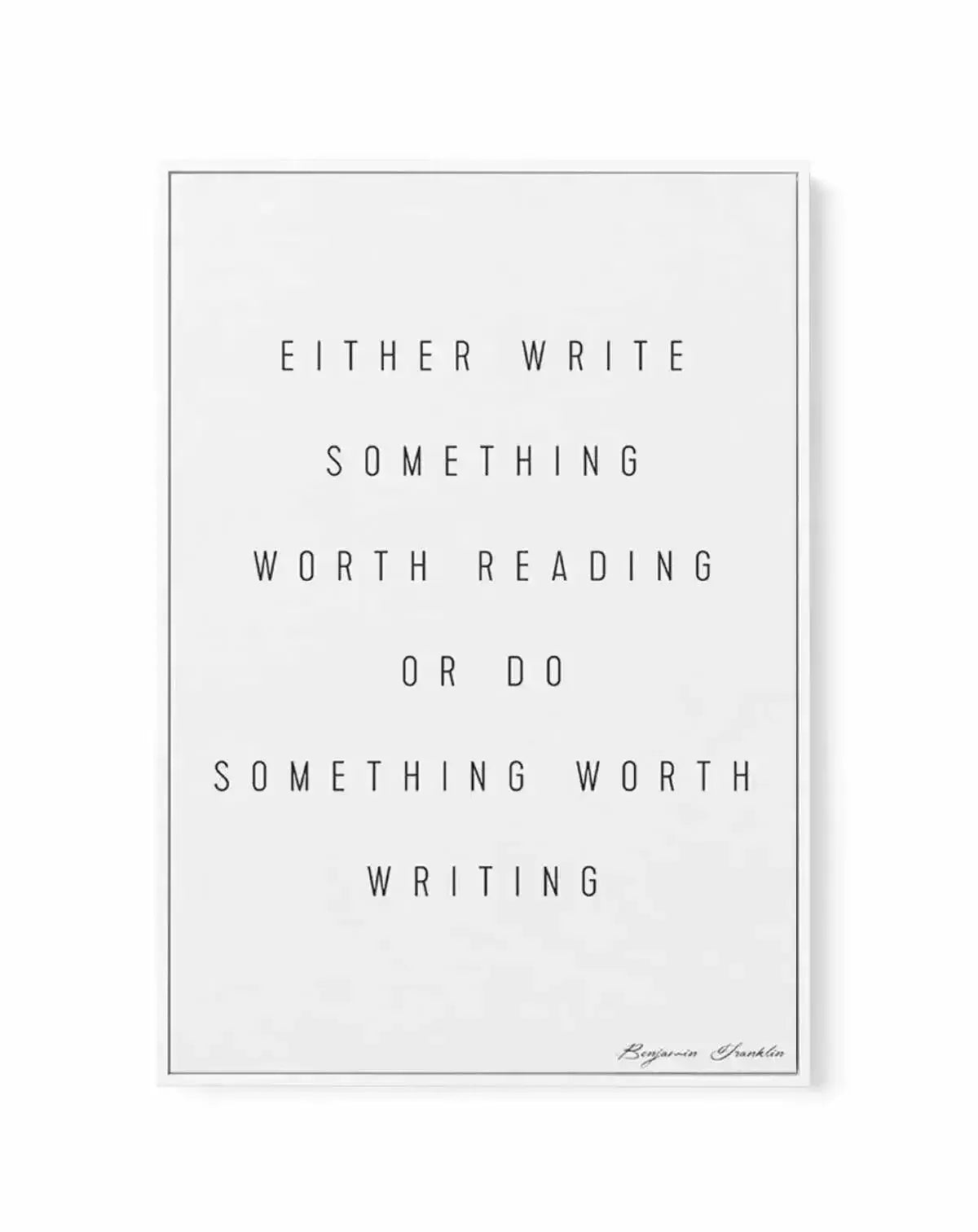Do Something | Benjamin Franklin | Framed Canvas-CANVAS-You can shop wall art online with Olive et Oriel for everything from abstract art to fun kids wall art. Our beautiful modern art prints and canvas art are available from large canvas prints to wall art paintings and our proudly Australian artwork collection offers only the highest quality framed large wall art and canvas art Australia - You can buy fashion photography prints or Hampton print posters and paintings on canvas from Olive et Ori