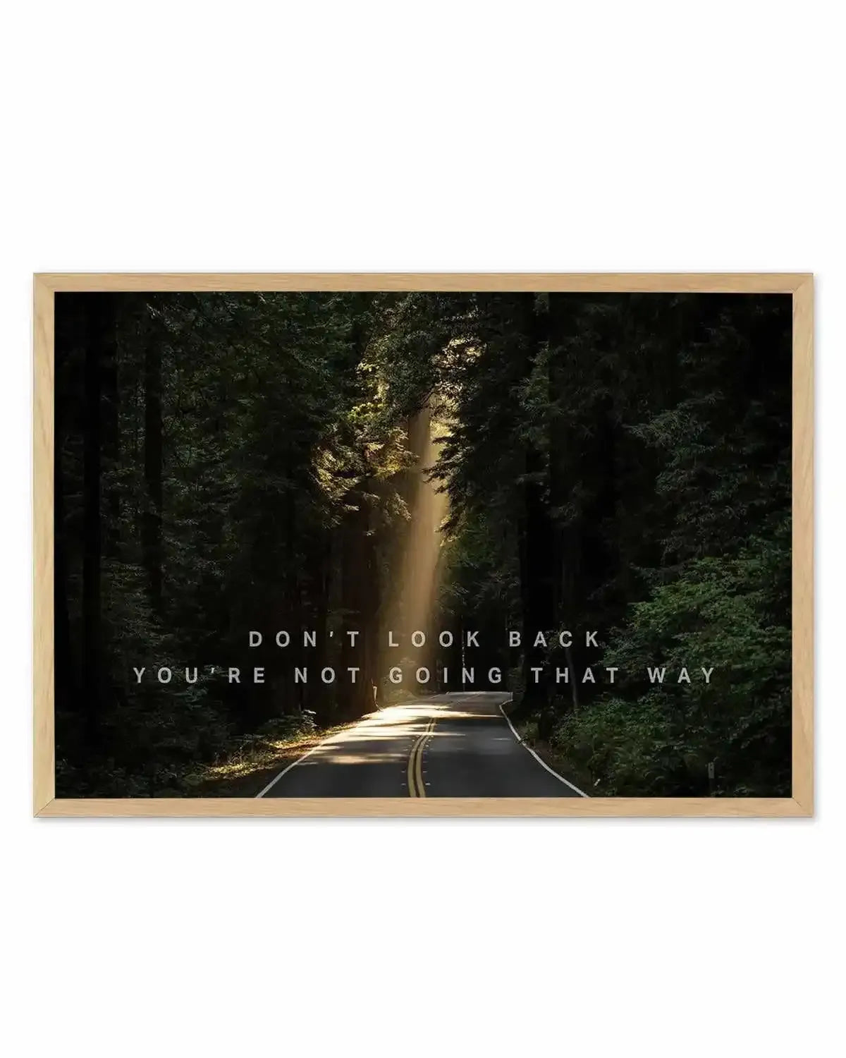 Don't Look Back You're Not Going That Way Art Print from Olive et Oriel where you can shop wallpaper and artworks online