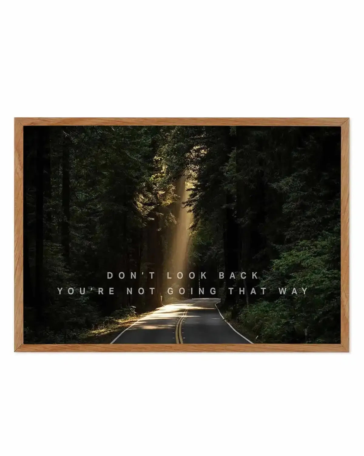 Don't Look Back You're Not Going That Way Art Print from Olive et Oriel where you can shop wallpaper and artworks online