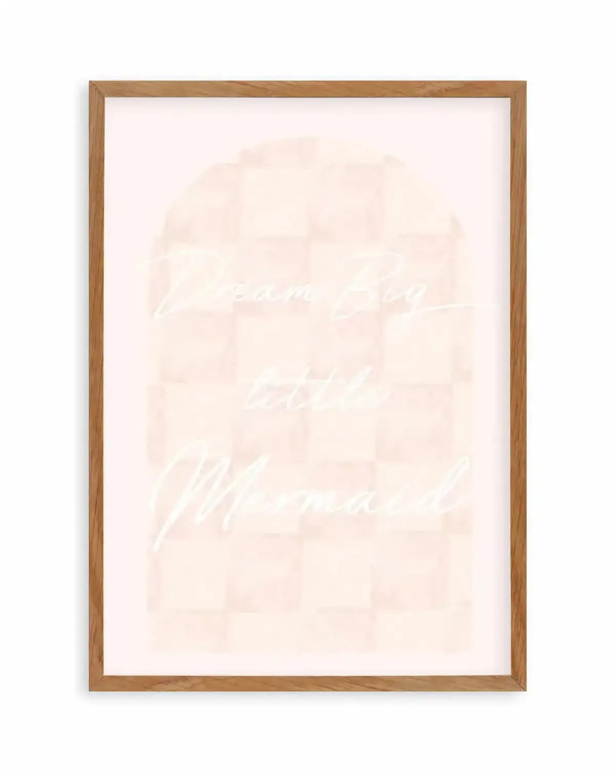 Dream Big Little Mermaid Art Print from Olive et Oriel where you can shop wallpaper and artworks online