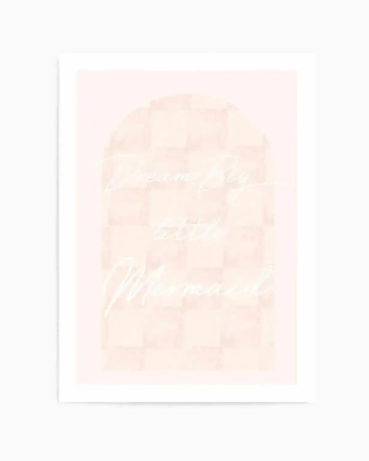 Dream Big Little Mermaid Art Print from Olive et Oriel where you can shop wallpaper and artworks online