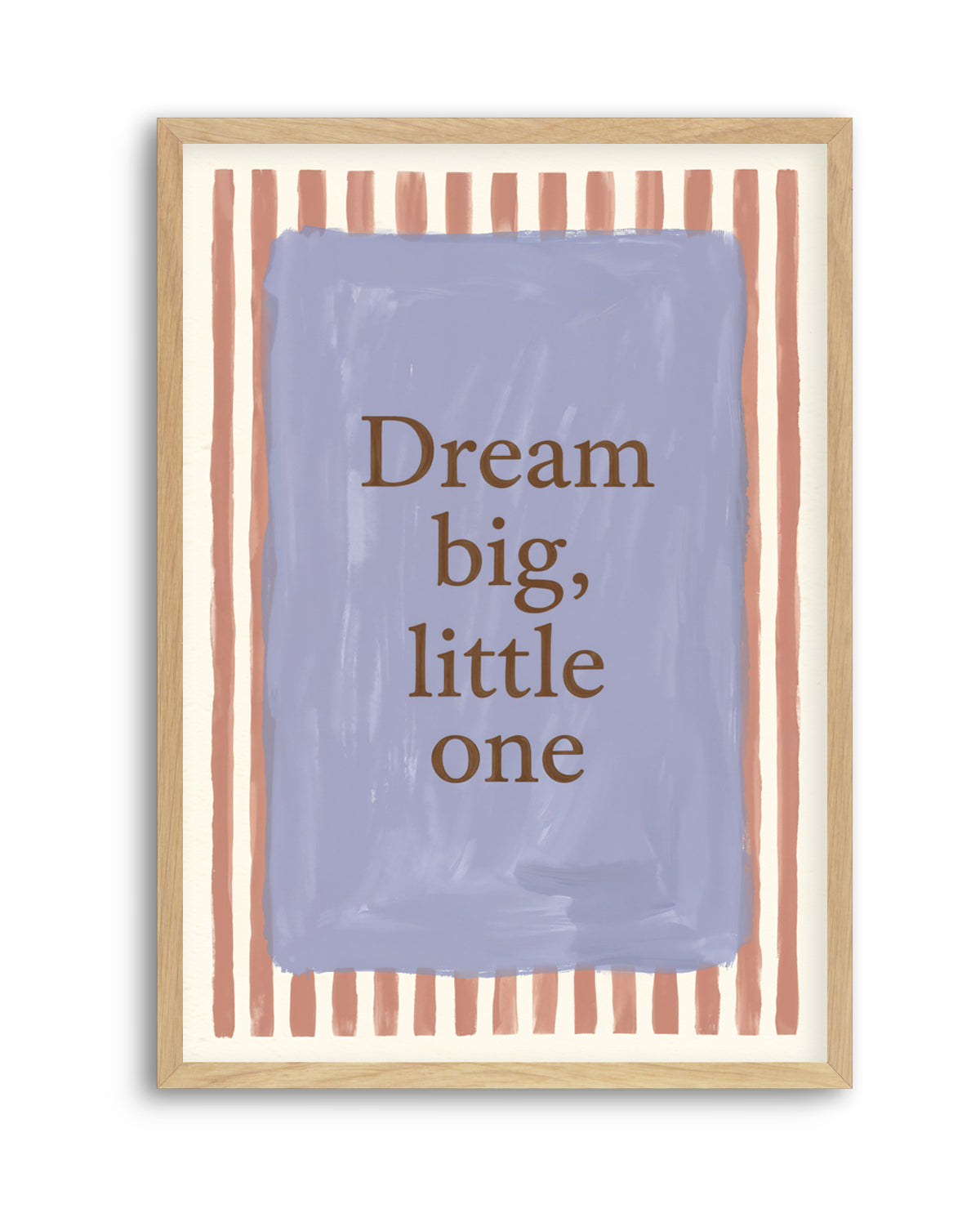 Dream Big, Little One | Art Print