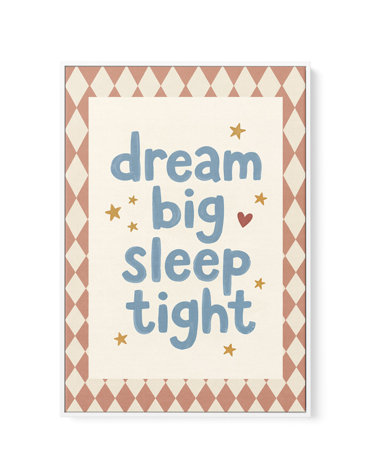 Dream Big Sleep Tight | Framed Canvas Art Print