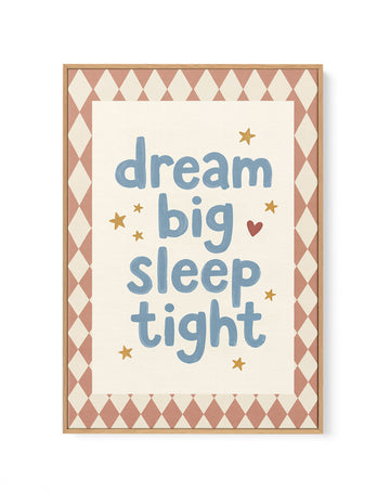Dream Big Sleep Tight | Framed Canvas Wall Art
