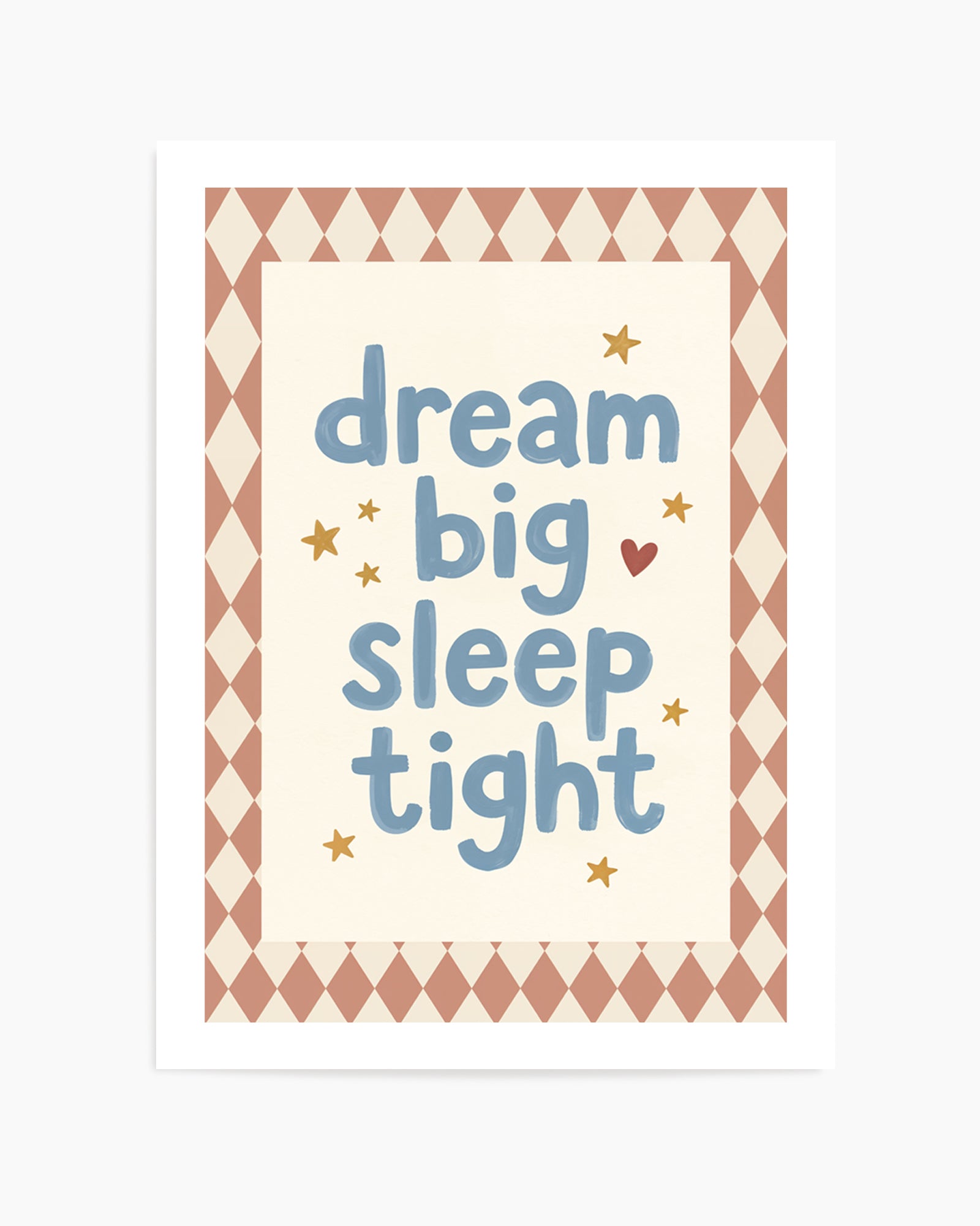 Dream Big Sleep Tight | Art Print