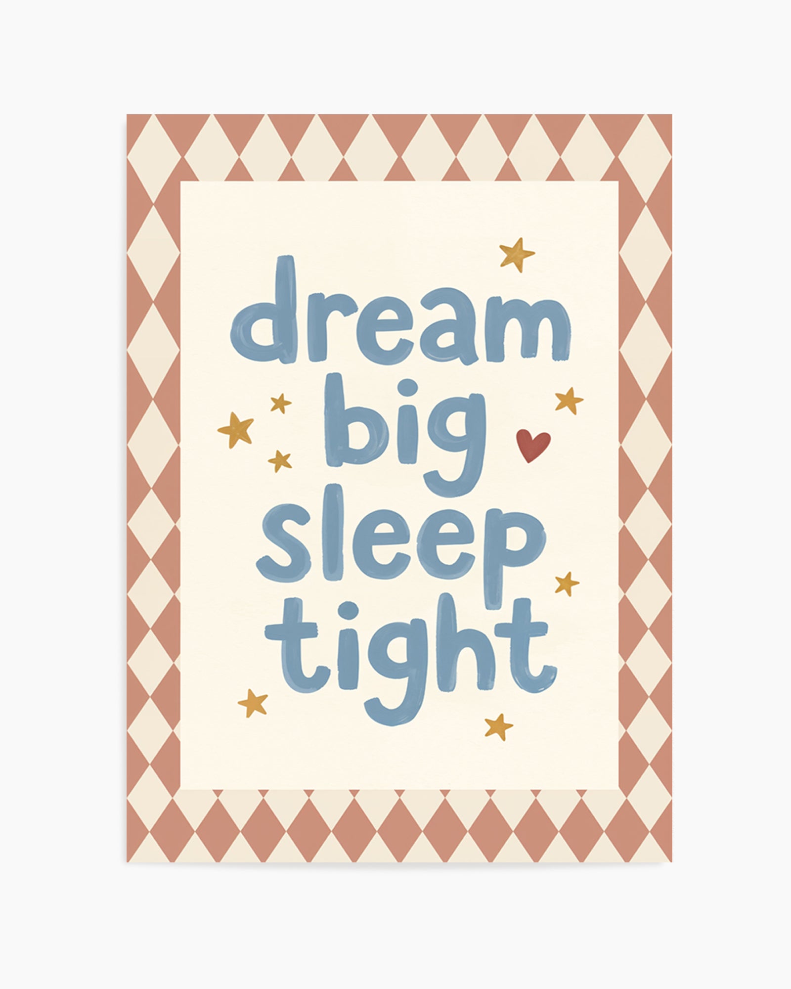 Dream Big Sleep Tight | Art Print