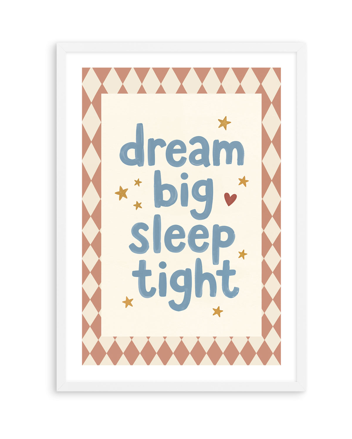 Dream Big Sleep Tight | Art Print