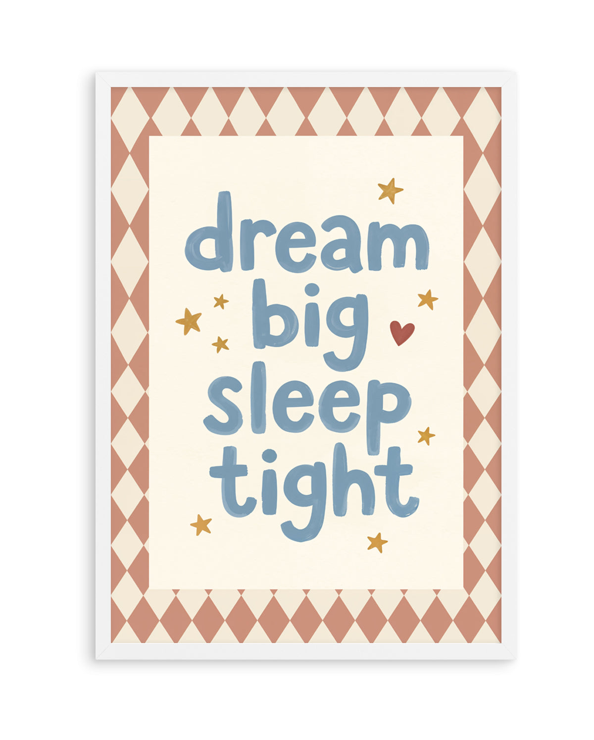 Dream Big Sleep Tight | Art Print