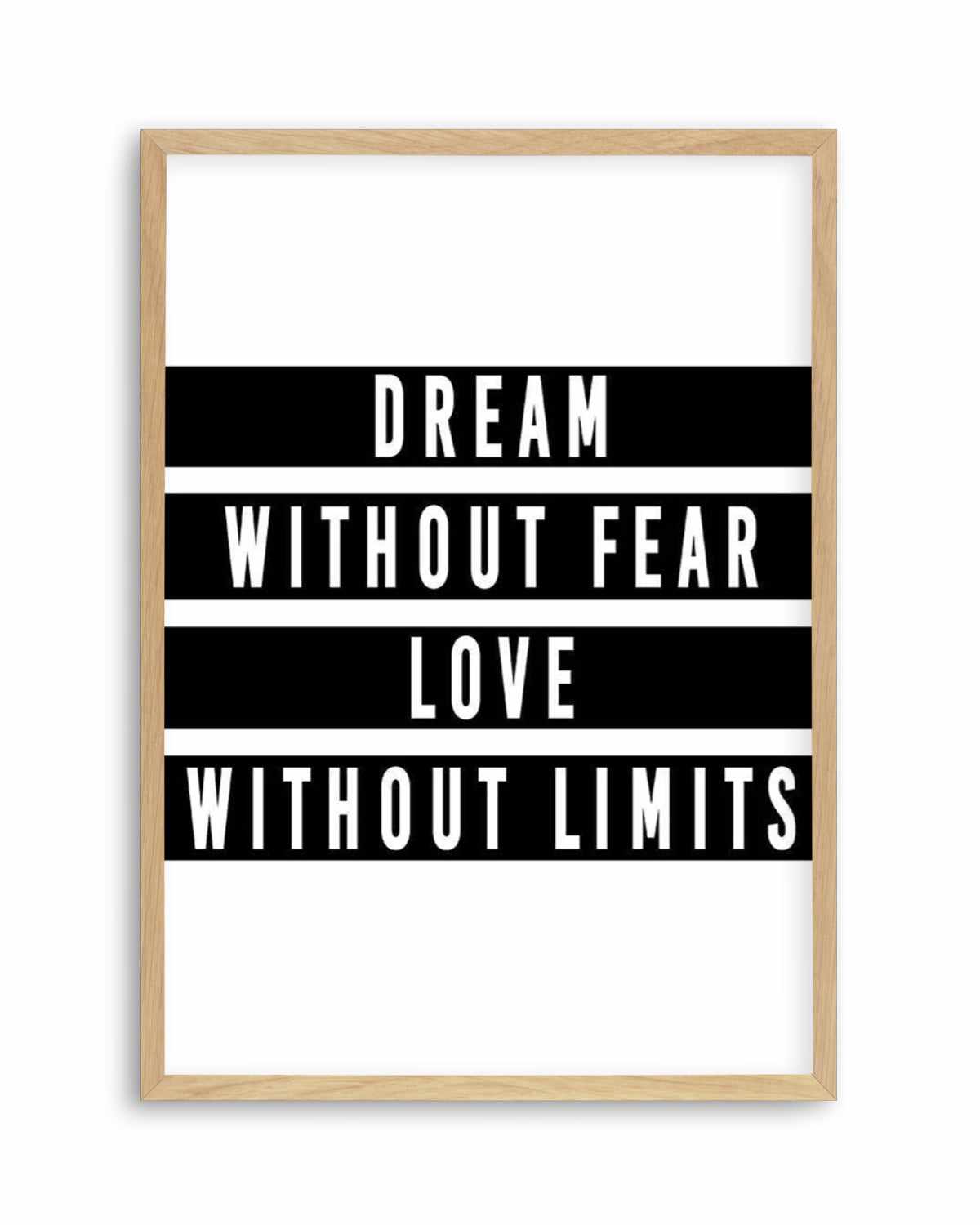 Dream without Fear Art Print