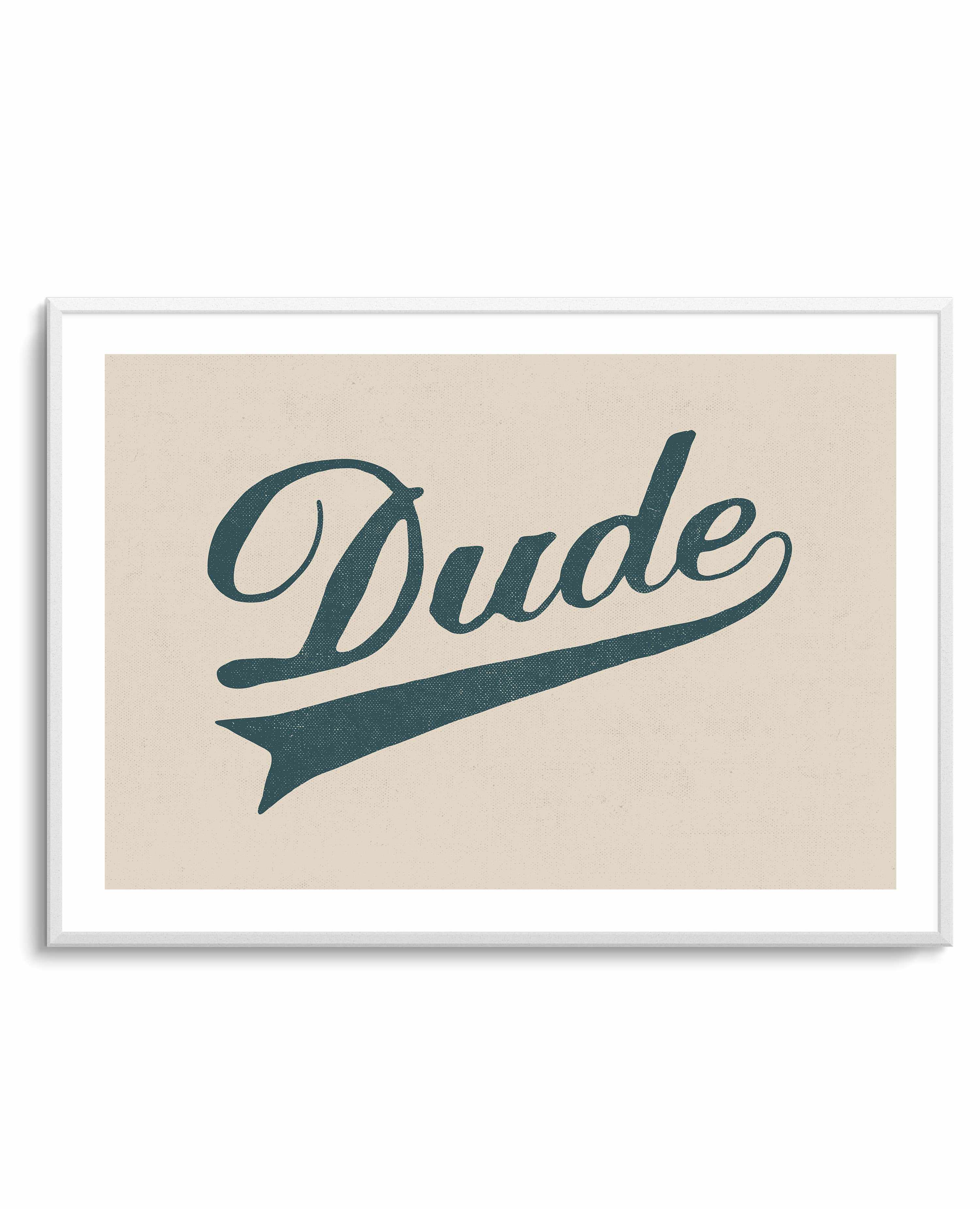 Dude By Florent Bodart | Art Print