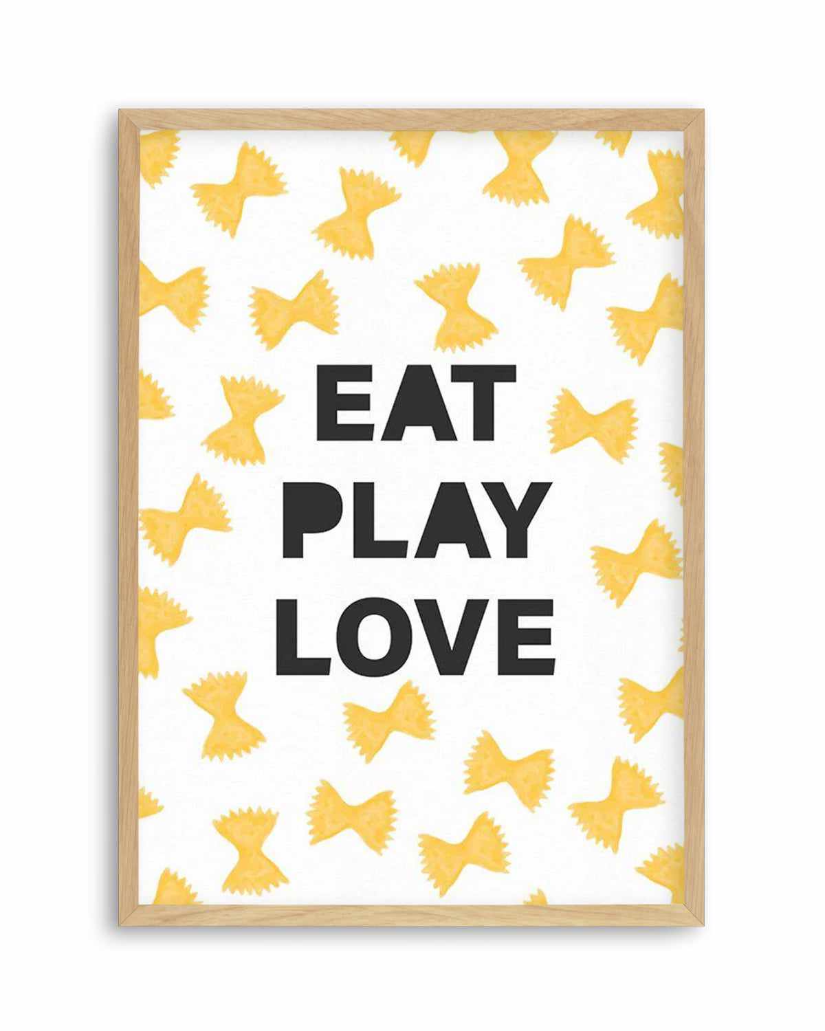 Eat Play Love Art Print