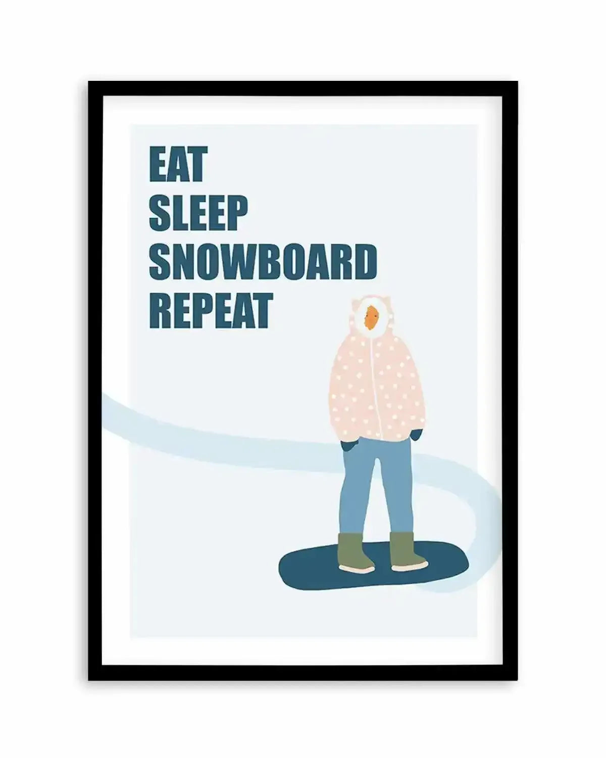 Eat Sleep Snowboard Repeat Art Print from Olive et Oriel where you can shop wallpaper and artworks online