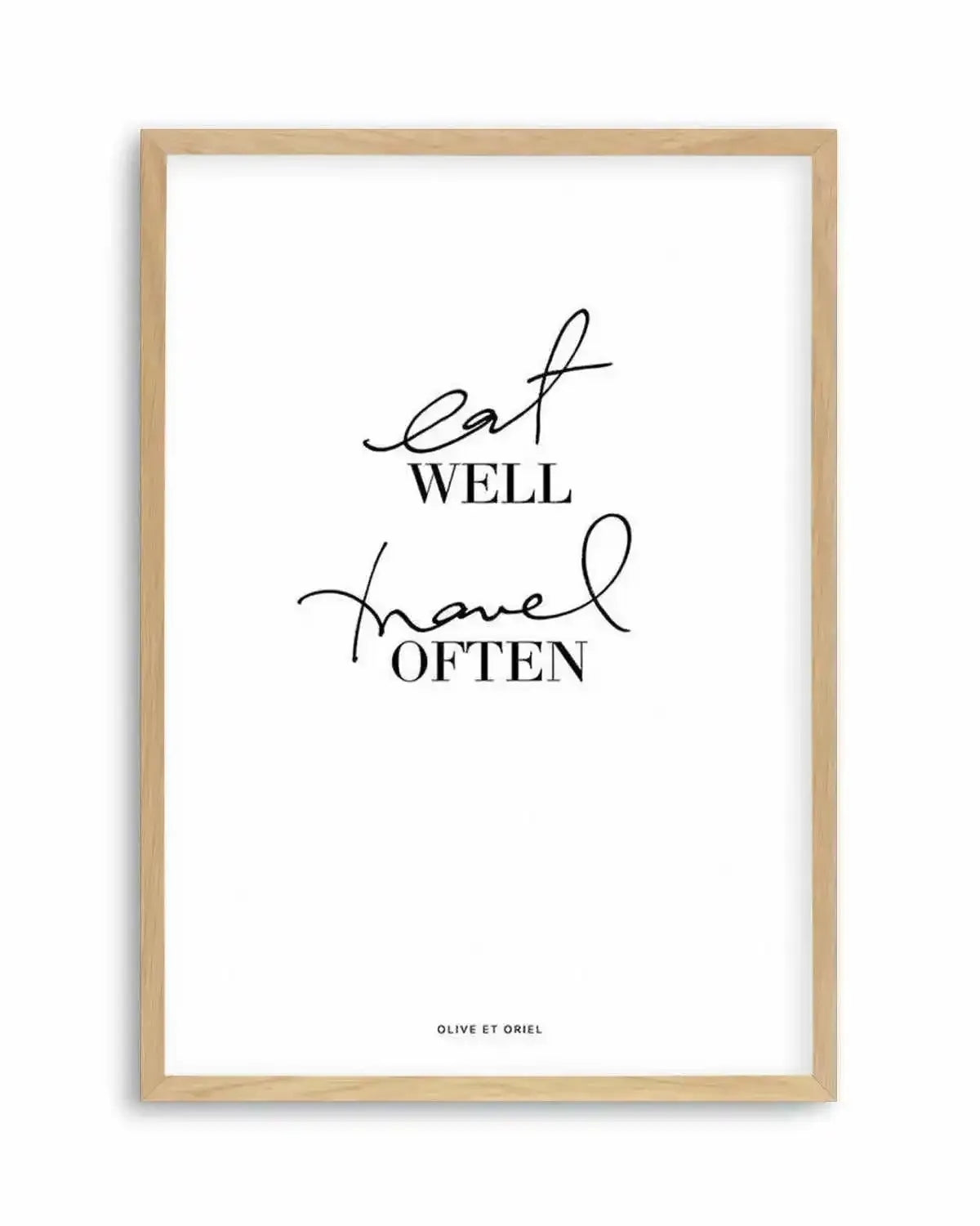 Eat Well, Travel Often Art Print from Olive et Oriel where you can shop wallpaper and artworks online