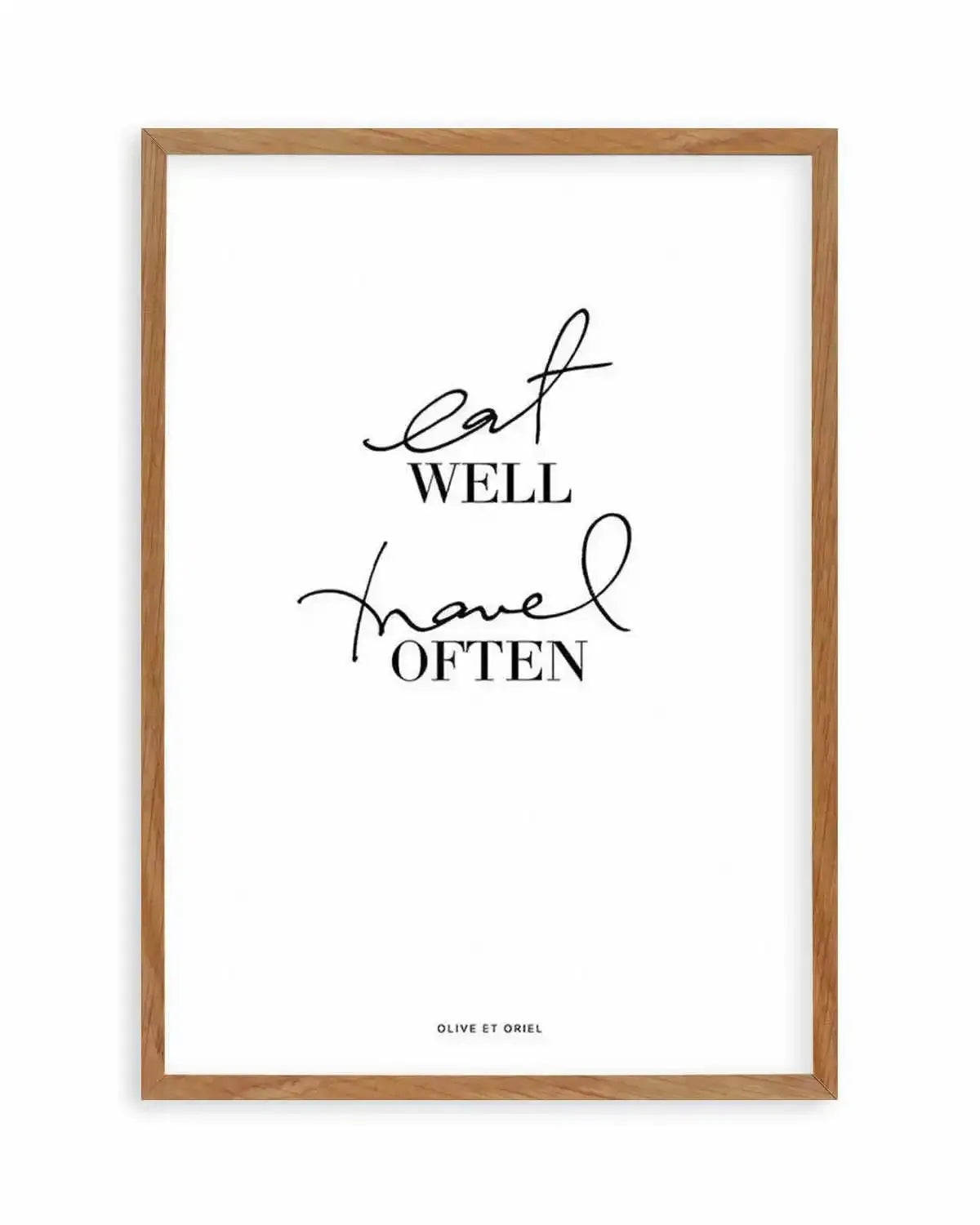 Eat Well, Travel Often Art Print from Olive et Oriel where you can shop wallpaper and artworks online