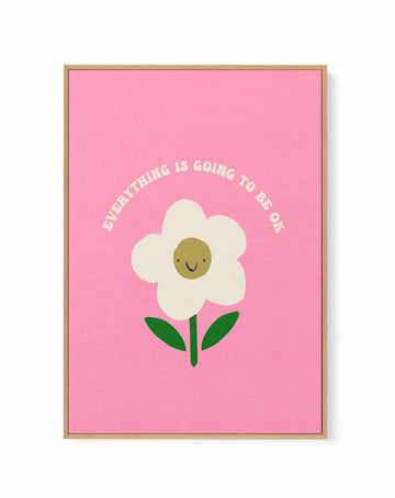 Everything is Going To Be Okay | Framed Canvas Art Print from Olive et Oriel where you can shop wallpaper and artworks online