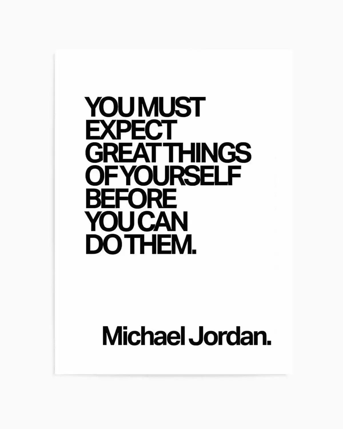 Expect Great Things Quote | Michael Jordan Art Print from Olive et Oriel where you can shop wallpaper and artworks online