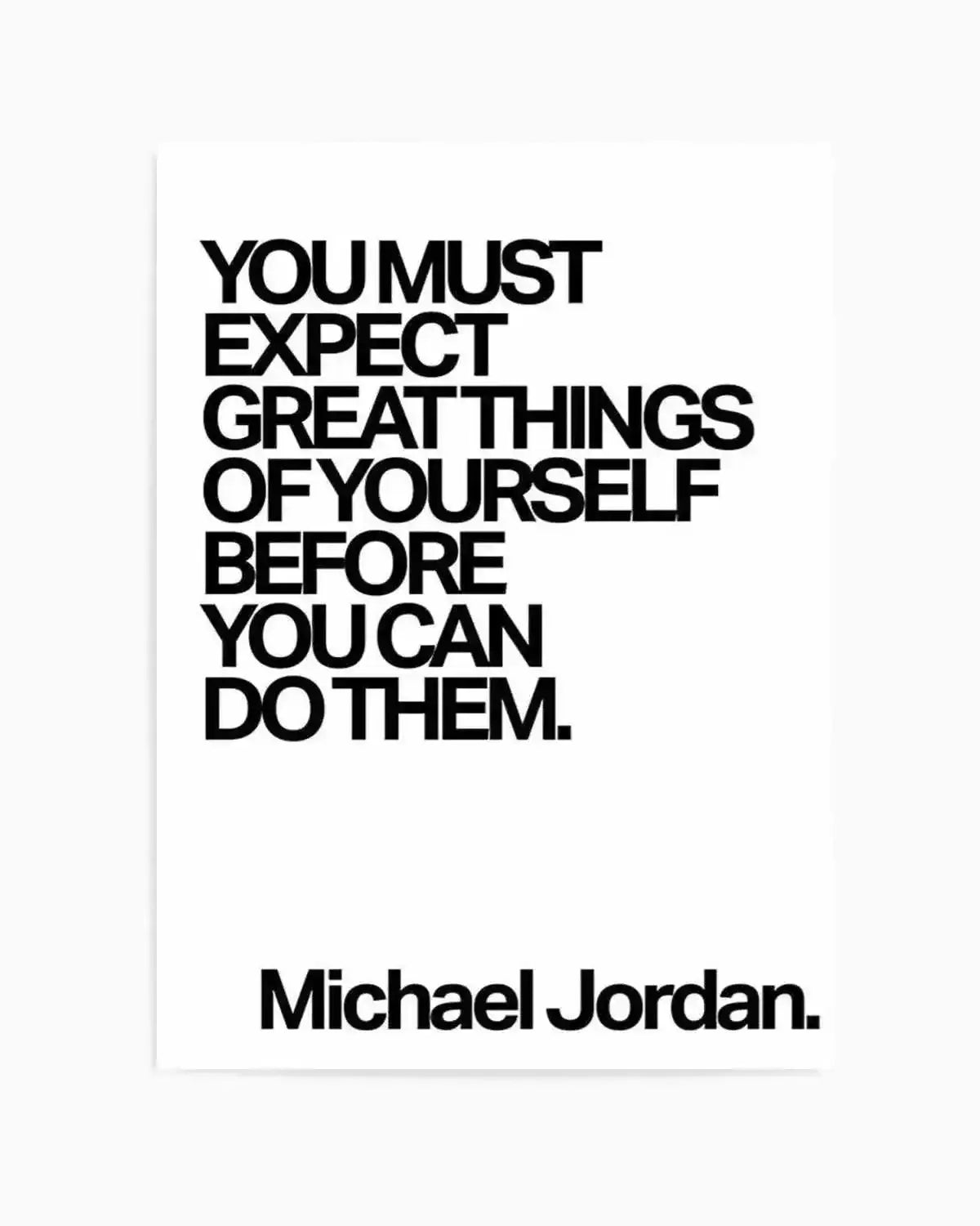 Expect Great Things Quote | Michael Jordan Art Print from Olive et Oriel where you can shop wallpaper and artworks online